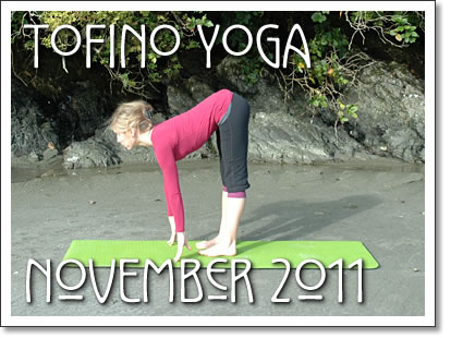 tofino yoga classes in November 2011